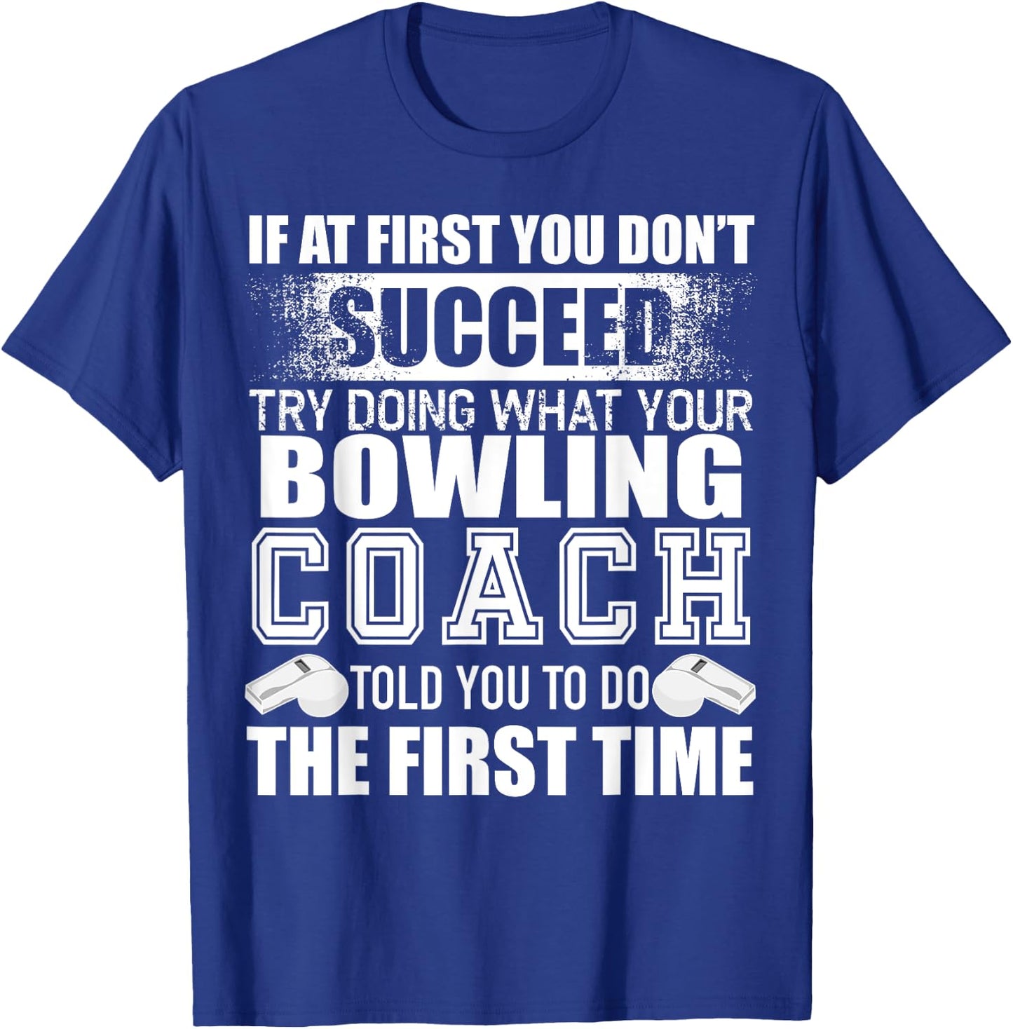 Funny Bowling Coach Thank You Gift Coaches T-Shirt - T-Shirt | Royal