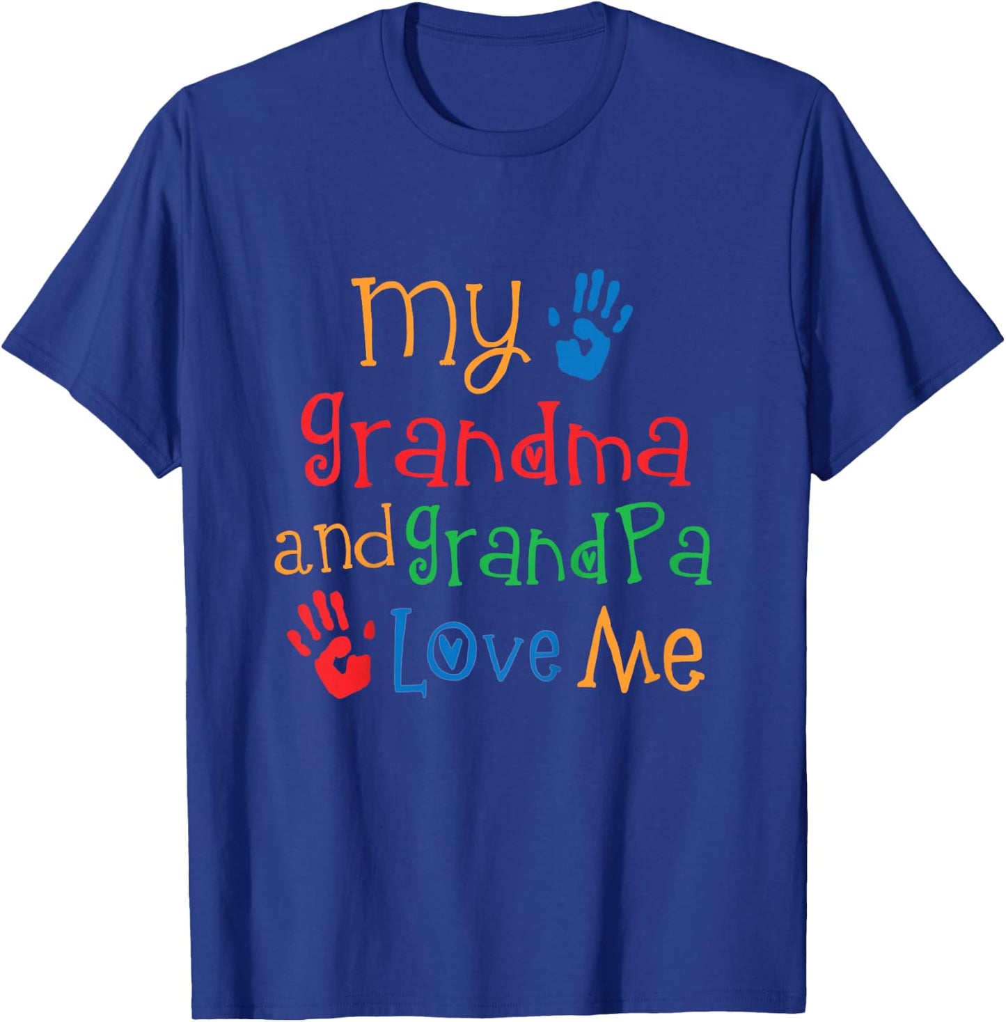 Grandma and Grandpa Love Me Grandchild T-Shirt - T-Shirt | Royal