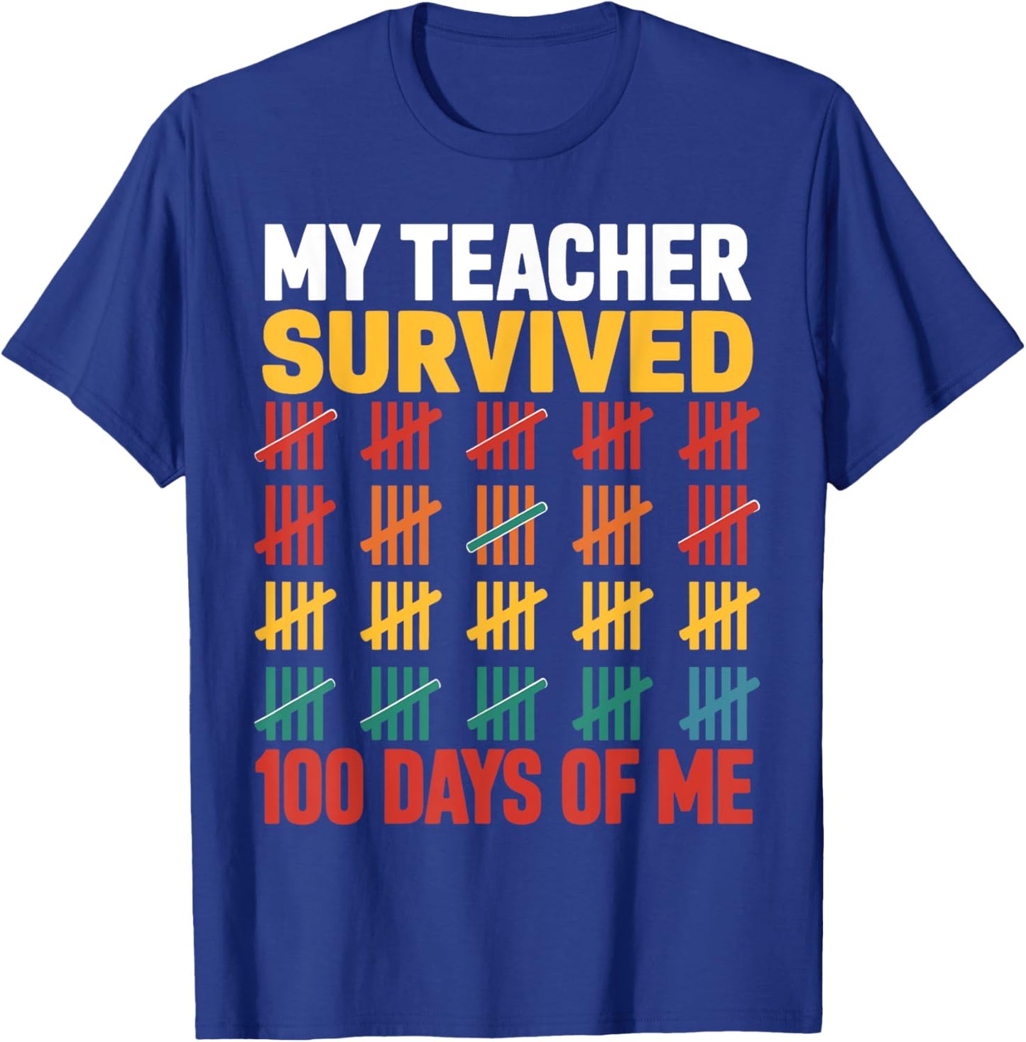 My Teacher Survived 100 Days Of Me 100 Days of School Kids T-Shirt - T-Shirt | Royal