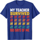 My Teacher Survived 100 Days Of Me 100 Days of School Kids T-Shirt - T-Shirt | Royal