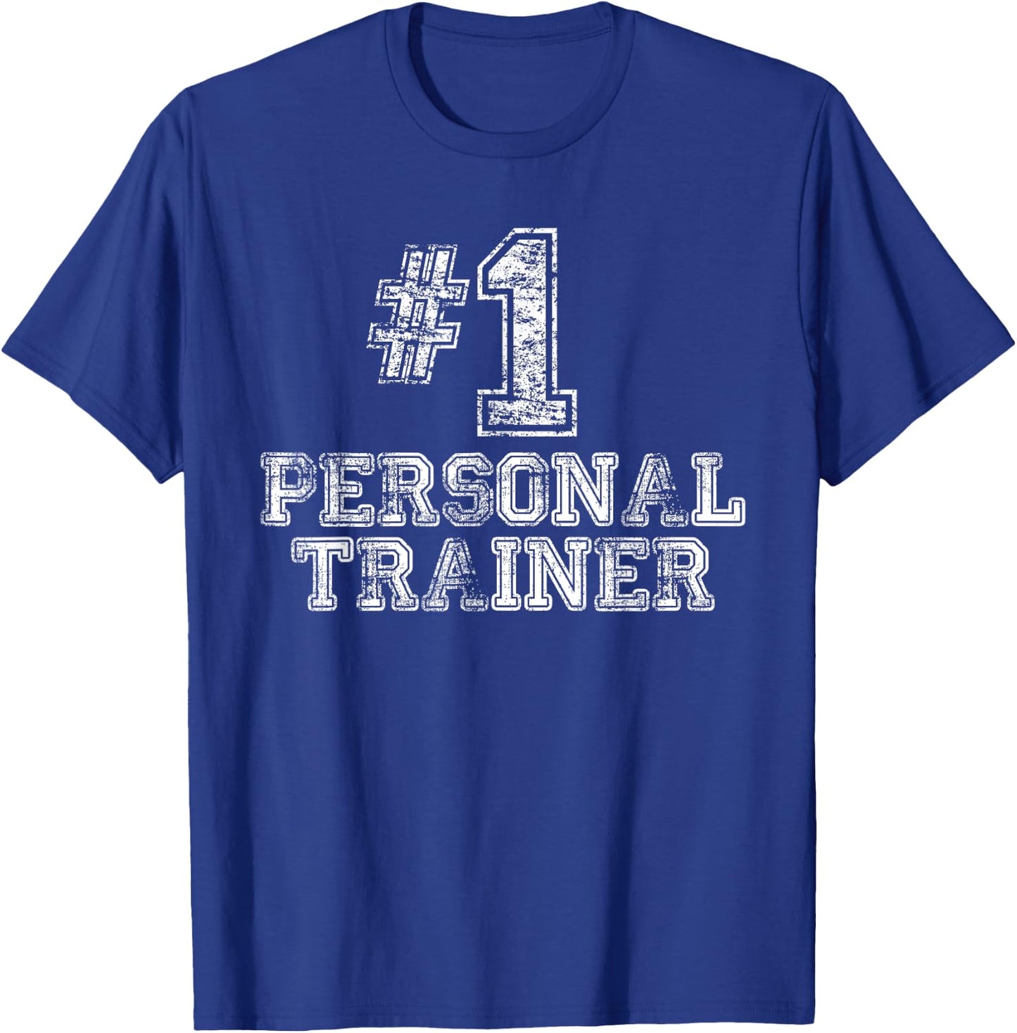 #1 Personal Trainer T Shirt - Number One Gym Gift T-Shirt - T-Shirt | Royal