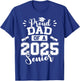 Proud Dad of A 2025 Senior Graduation Class of 2025 T-Shirt - T-Shirt | Royal