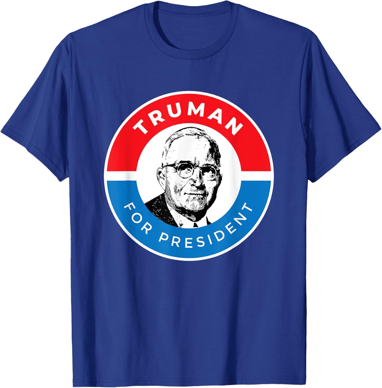 President Harry S Truman Independence Missouri T-Shirt - T-Shirt | Royal
