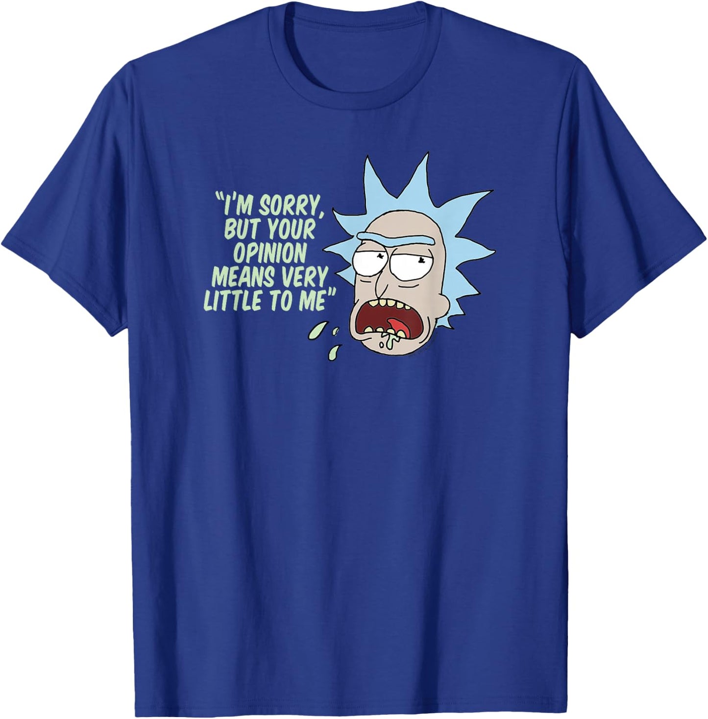 Rick and Morty Your Opinion means Very Little Short Sleeve T-Shirt - T-Shirt | Royal