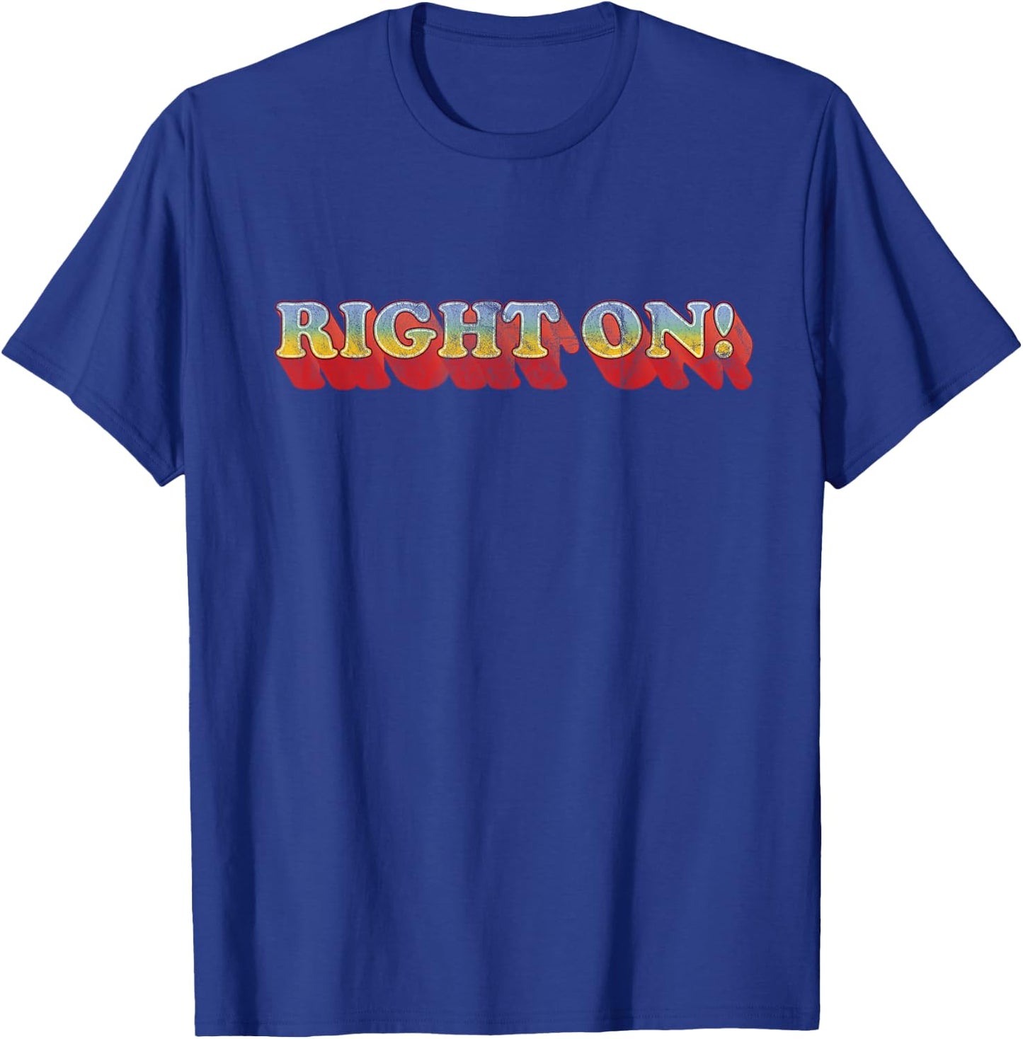 Right On 70s Style T Shirt T-Shirt - T-Shirt | Royal