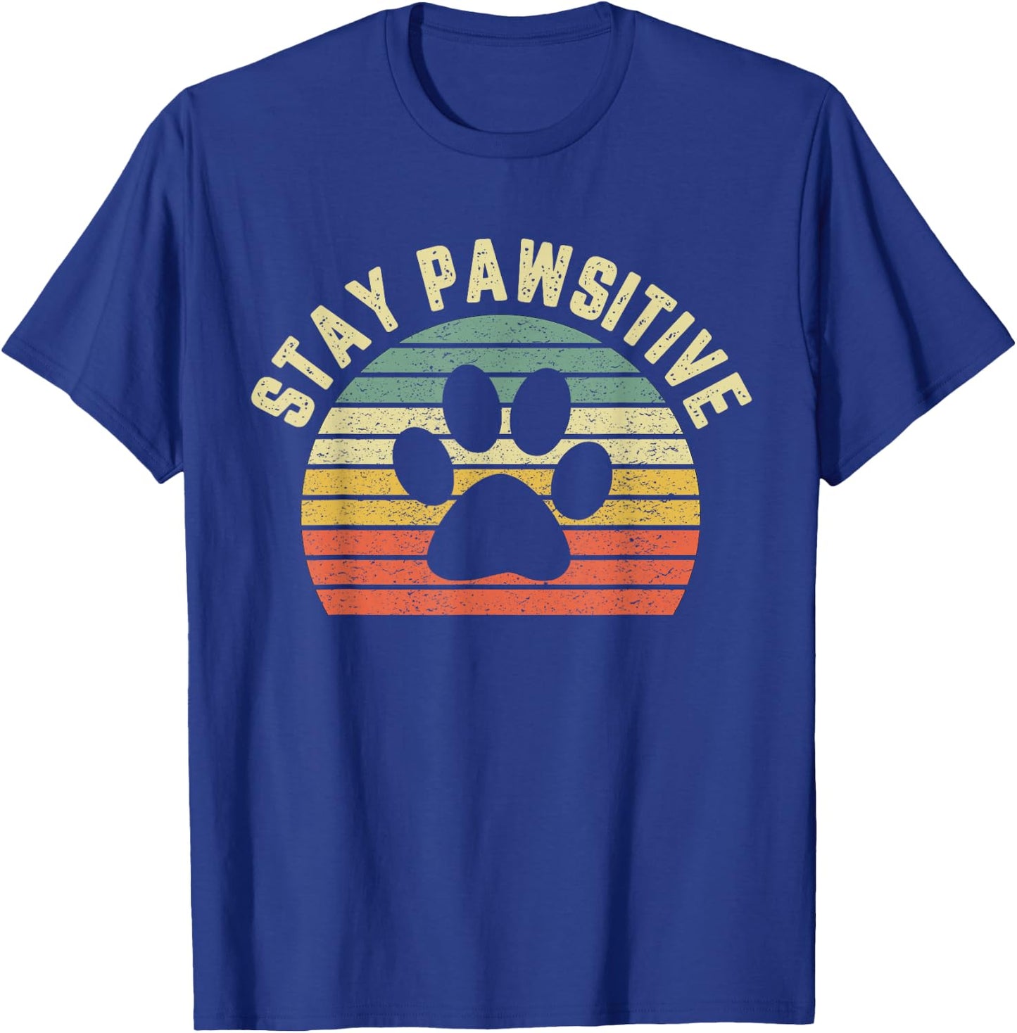 Funny Stay Pawsitive Shirt Dog Veterinarian Shirt Retro T-Shirt - T-Shirt | Royal