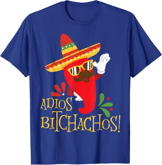 Adios Bitchachos Cinco De Mayo Mexican Chili Peppers T-Shirt - T-Shirt | Royal