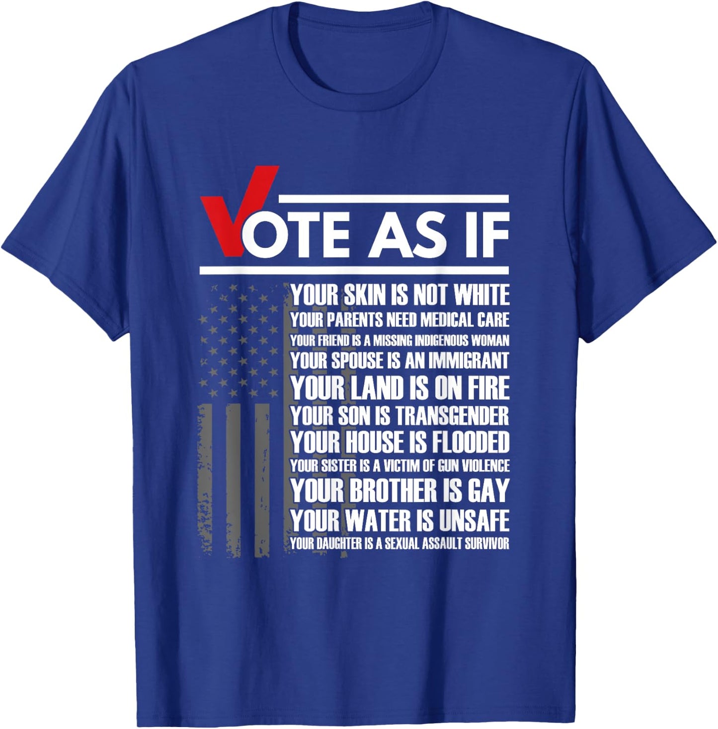 Vote As If Your Skin Is Not White, Vote Blue Gift T-Shirt - T-Shirt | Royal