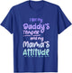 I Got My Daddy's Temper And My Mama's Attitude T-Shirt - T-Shirt | Royal