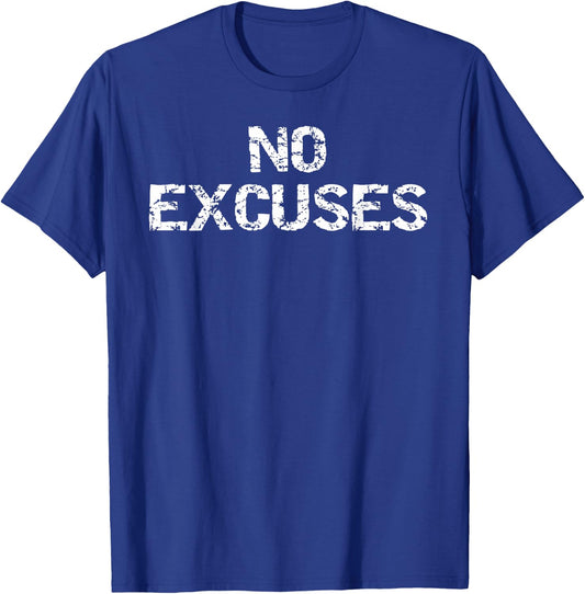 No Excuses Shirt Motivational Workout Women T-Shirt - T-Shirt | Royal