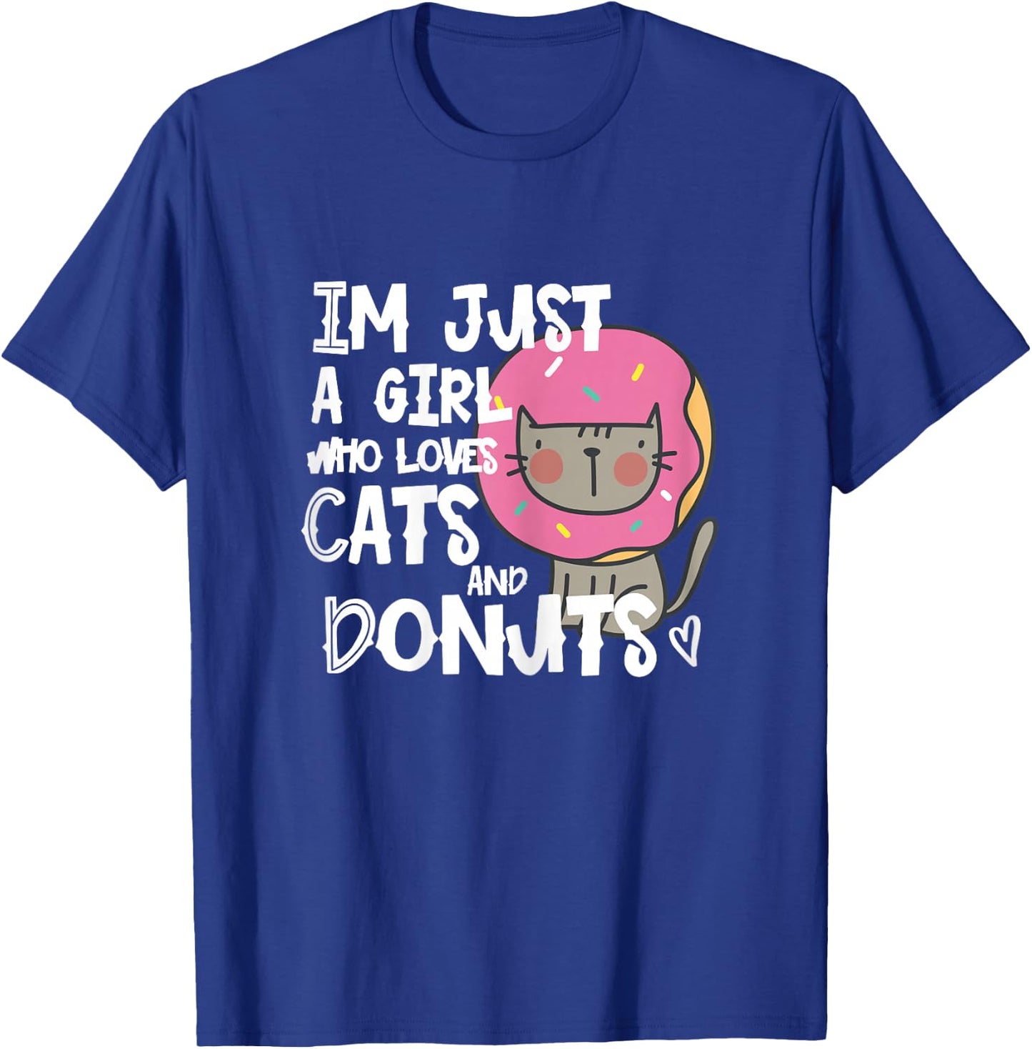 Im just a girl who loves donuts and cats funny t shirt gift T-Shirt - T-Shirt | Royal