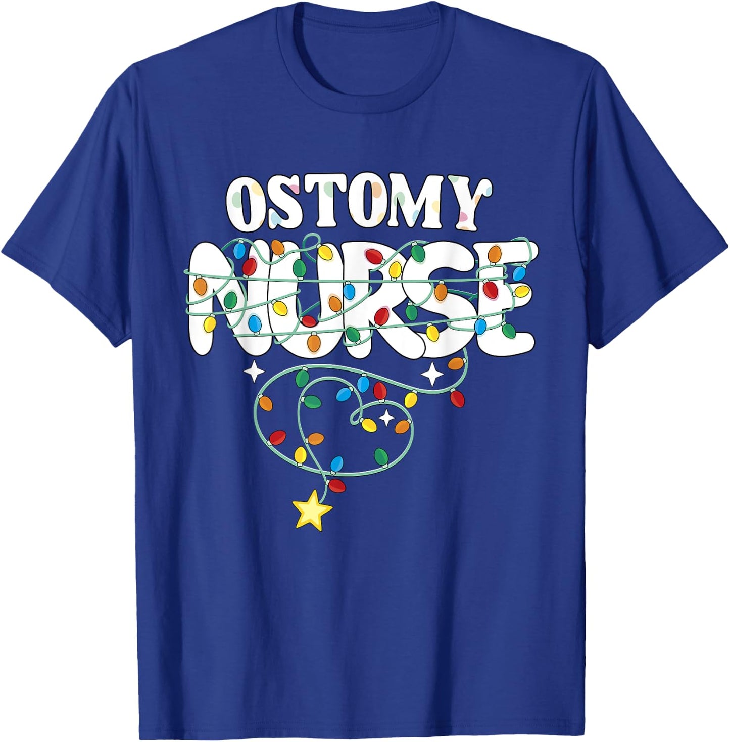 Ostomy Nurse Christmas Stoma Nursing NP RN Squad T-Shirt - T-Shirt | Royal