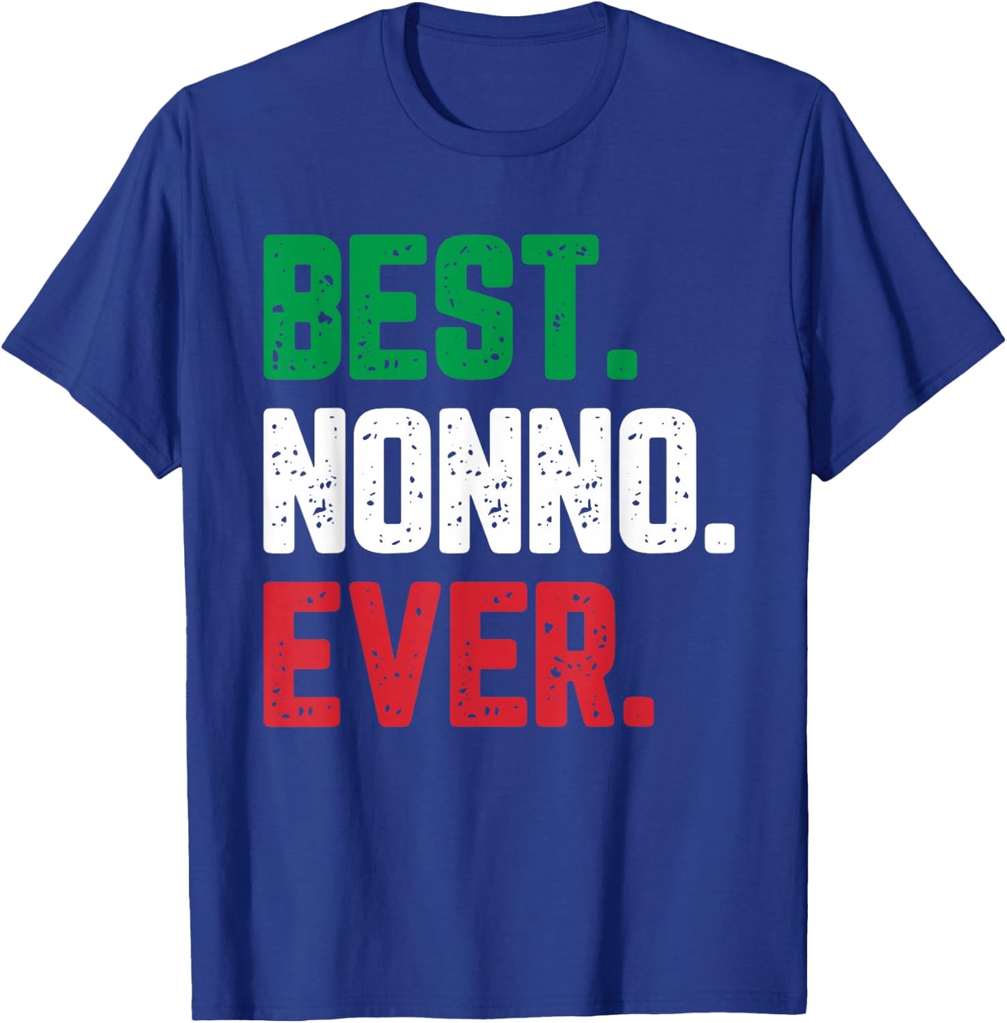 Best Nonno Ever Family Funny Cool T-Shirt - T-Shirt | Royal