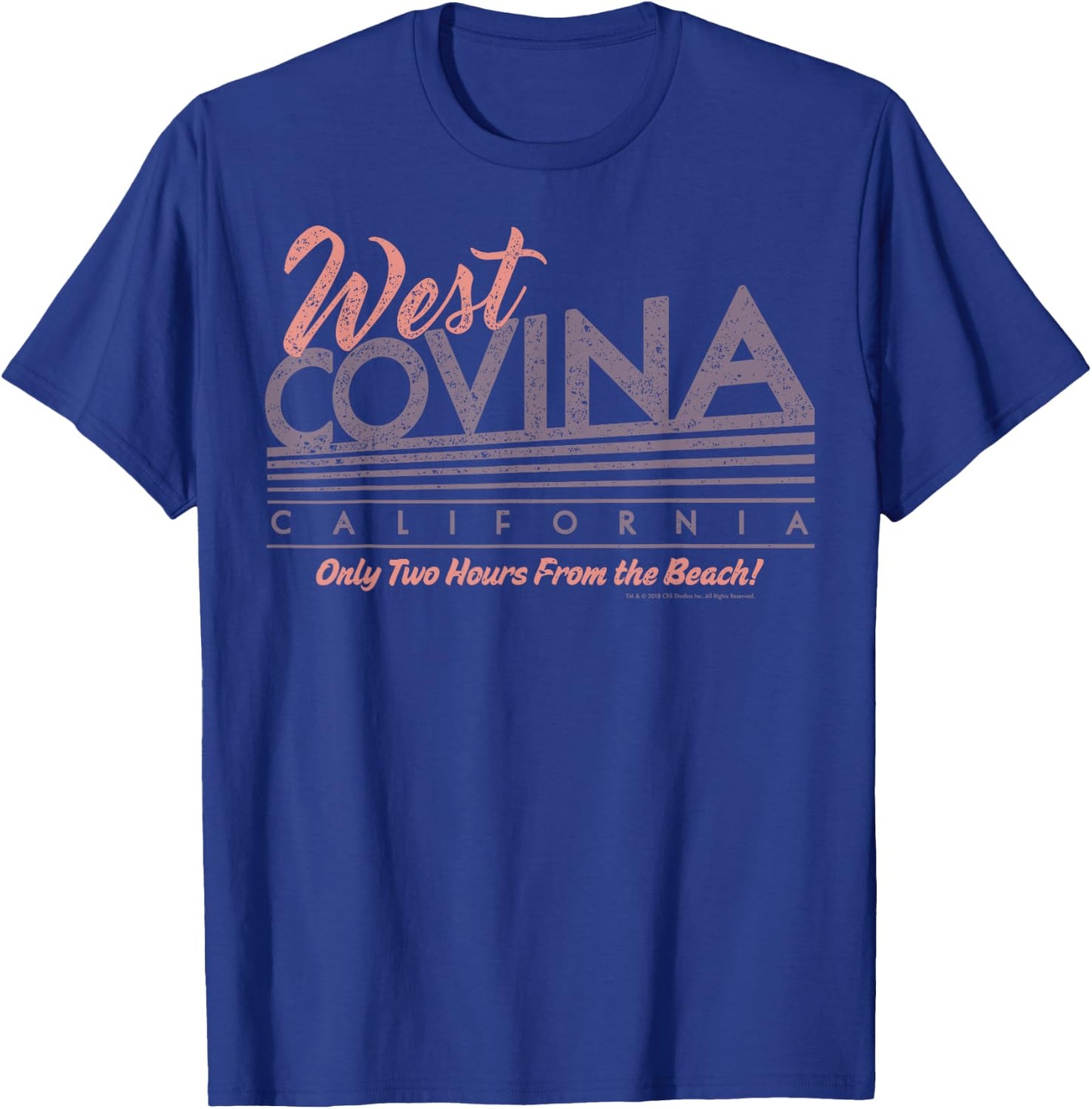 Crazy Ex-Girlfriend West Covina California T-Shirt - T-Shirt | Royal