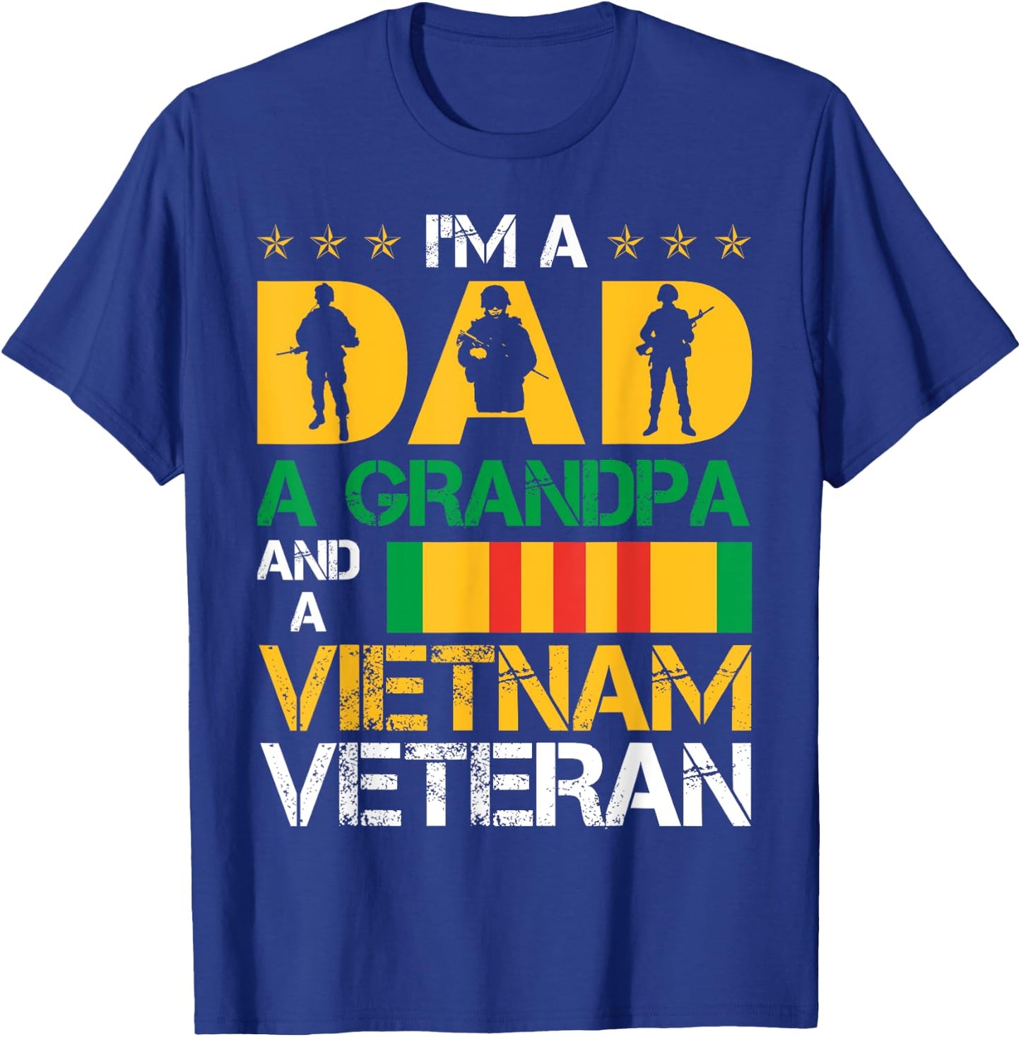 I'm A Dad, A Grandpa and A Vietnam Veteran Christmas Gifts T-Shirt - T-Shirt | Royal