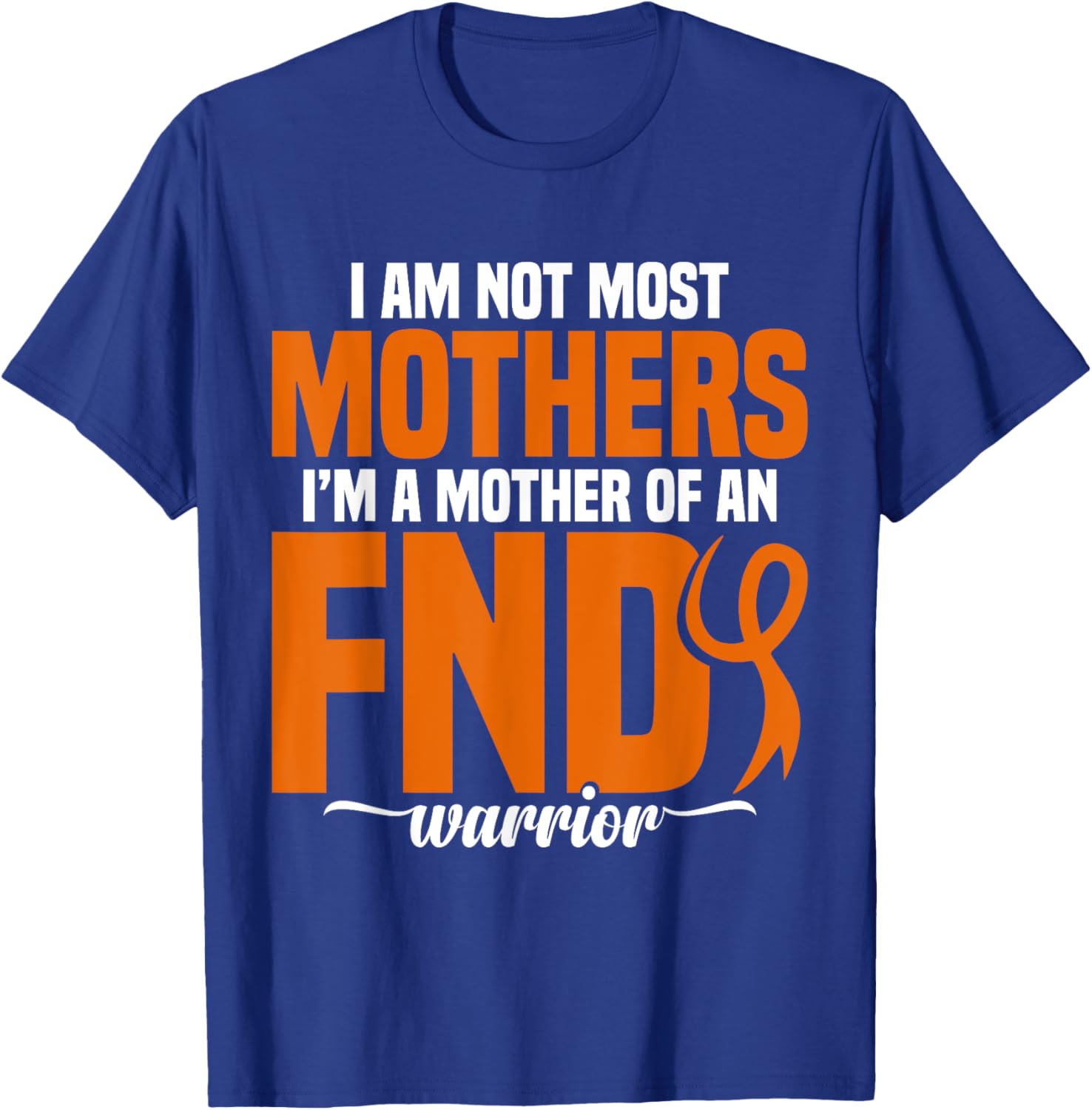 FND Awareness Mother Neurological Disorder FND Warrior T-Shirt - T-Shirt | Royal