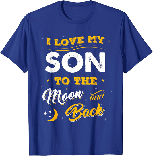Family Shirt I Love My Son To The Moon And Back Gift T-Shirt - T-Shirt | Royal
