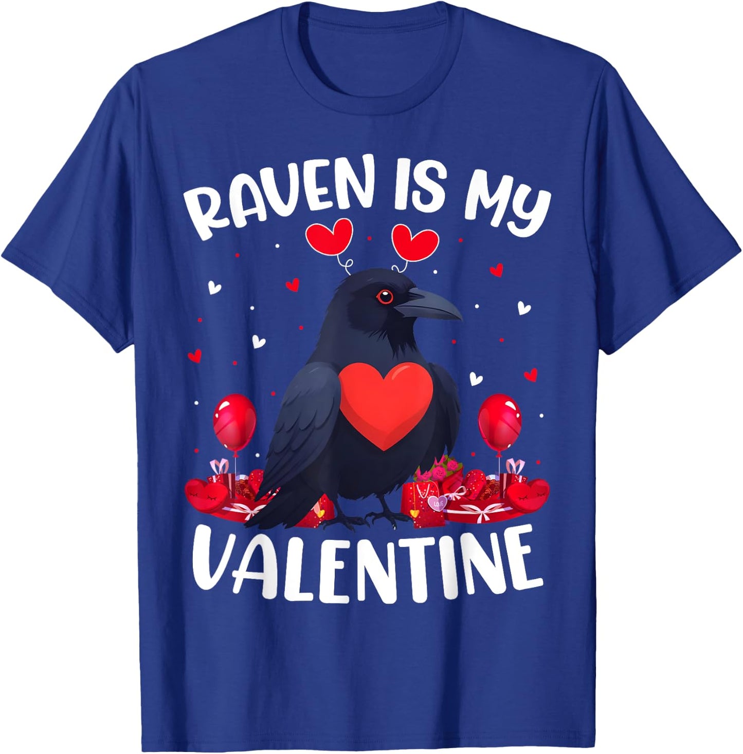 Raven Is My Valentine Love Heart Raven Bird Valentines Day T-Shirt - T-Shirt | Royal