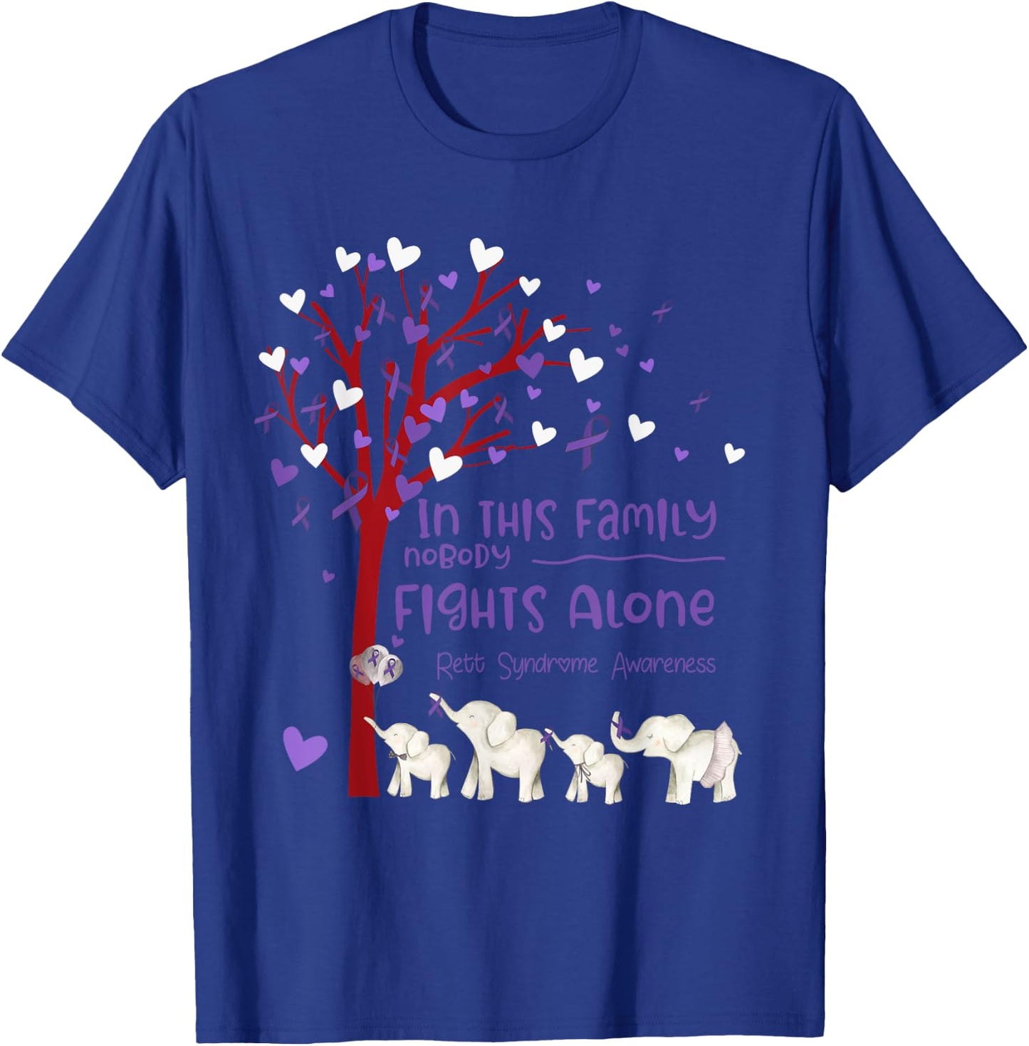 In This family Nobody Fights Alone Rett Syndrome Awareness T-Shirt - T-Shirt | Royal