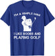 I'm a Simple Man I Like Boobs and Playing Golf T Shirts T-Shirt - T-Shirt | Royal