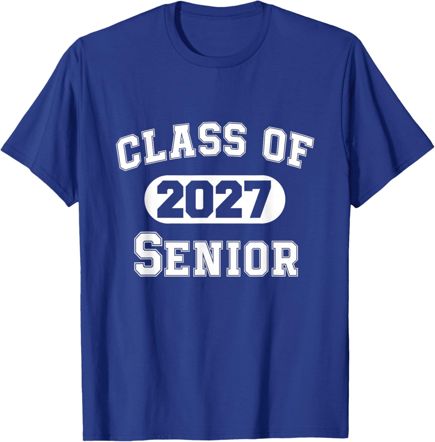 Senior 2027 Class of 2027 Seniors Graduation 2027 Senior 27 T-Shirt - T-Shirt | Royal