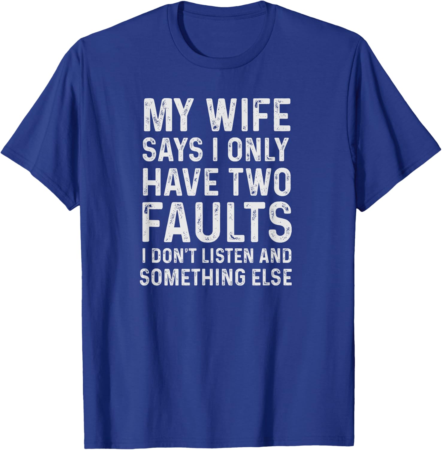 Xmas Gifts That Have Everything Funny Husband Shirt T-Shirt - T-Shirt | Royal