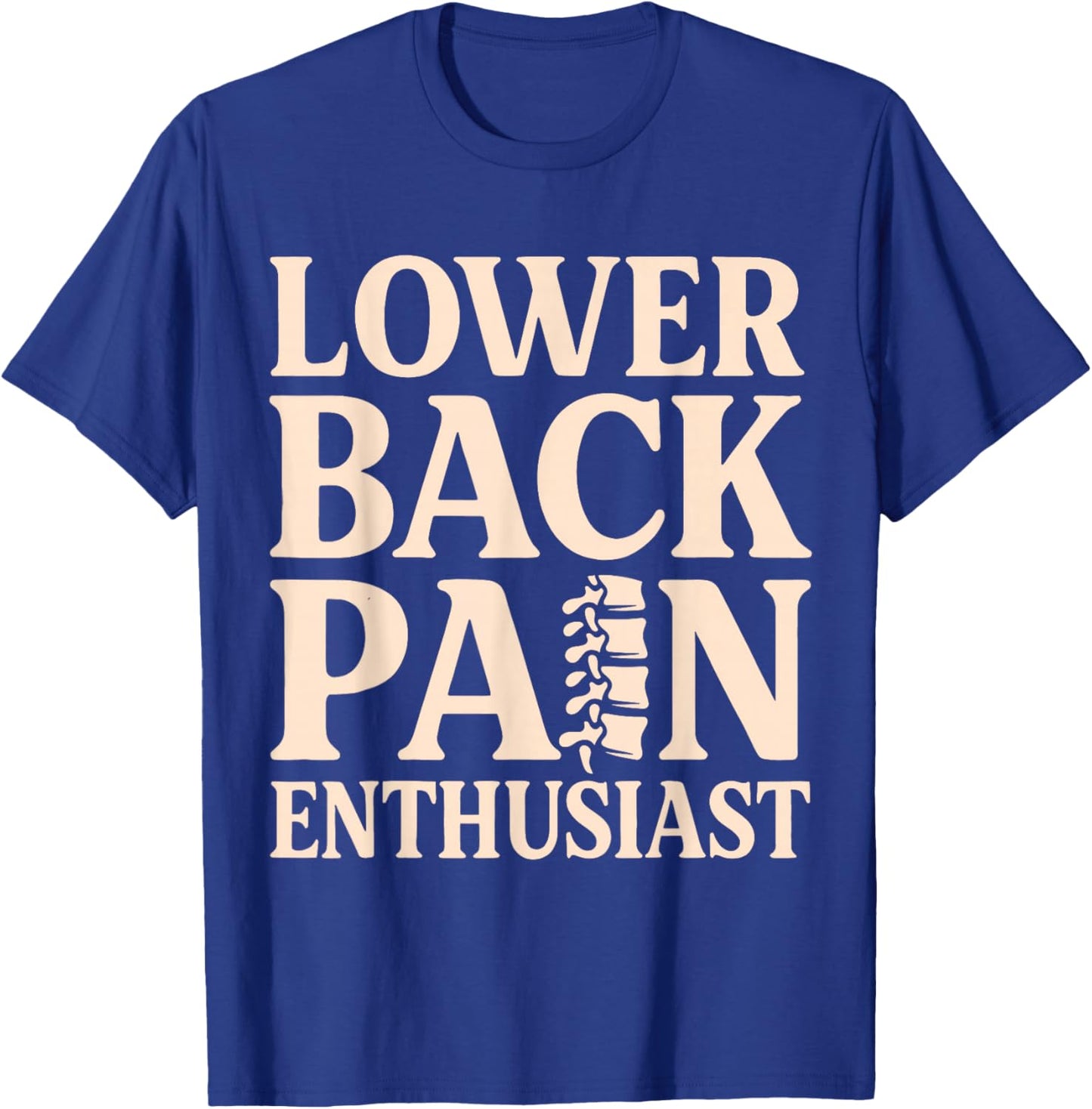 Lower Back Pain Enthusiast – Funny Spine Minimal T-Shirt - T-Shirt | Royal