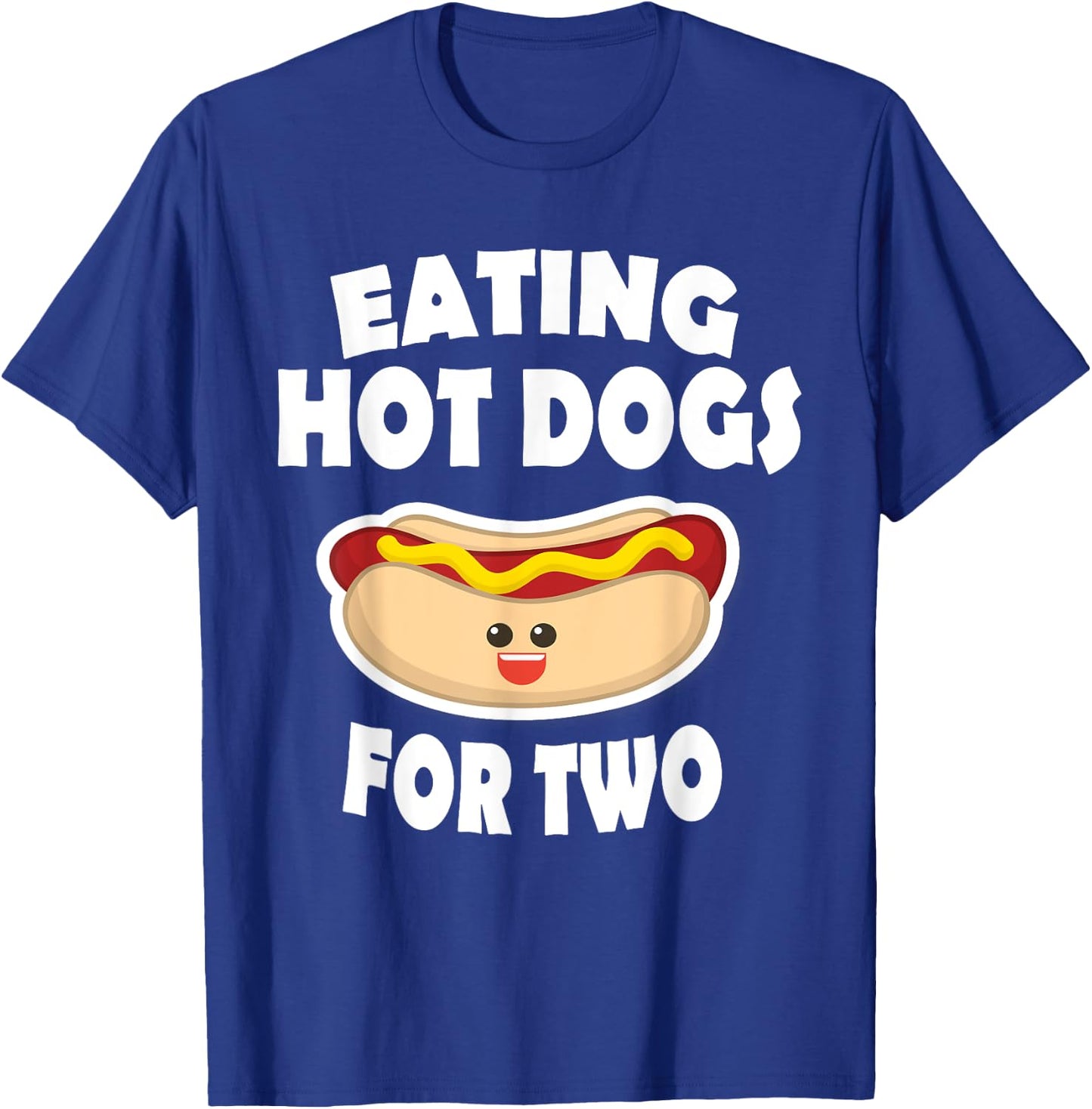Eating Hot Dogs For Two Pregnant Funny Shirts Mom To Be T-Shirt - T-Shirt | Royal