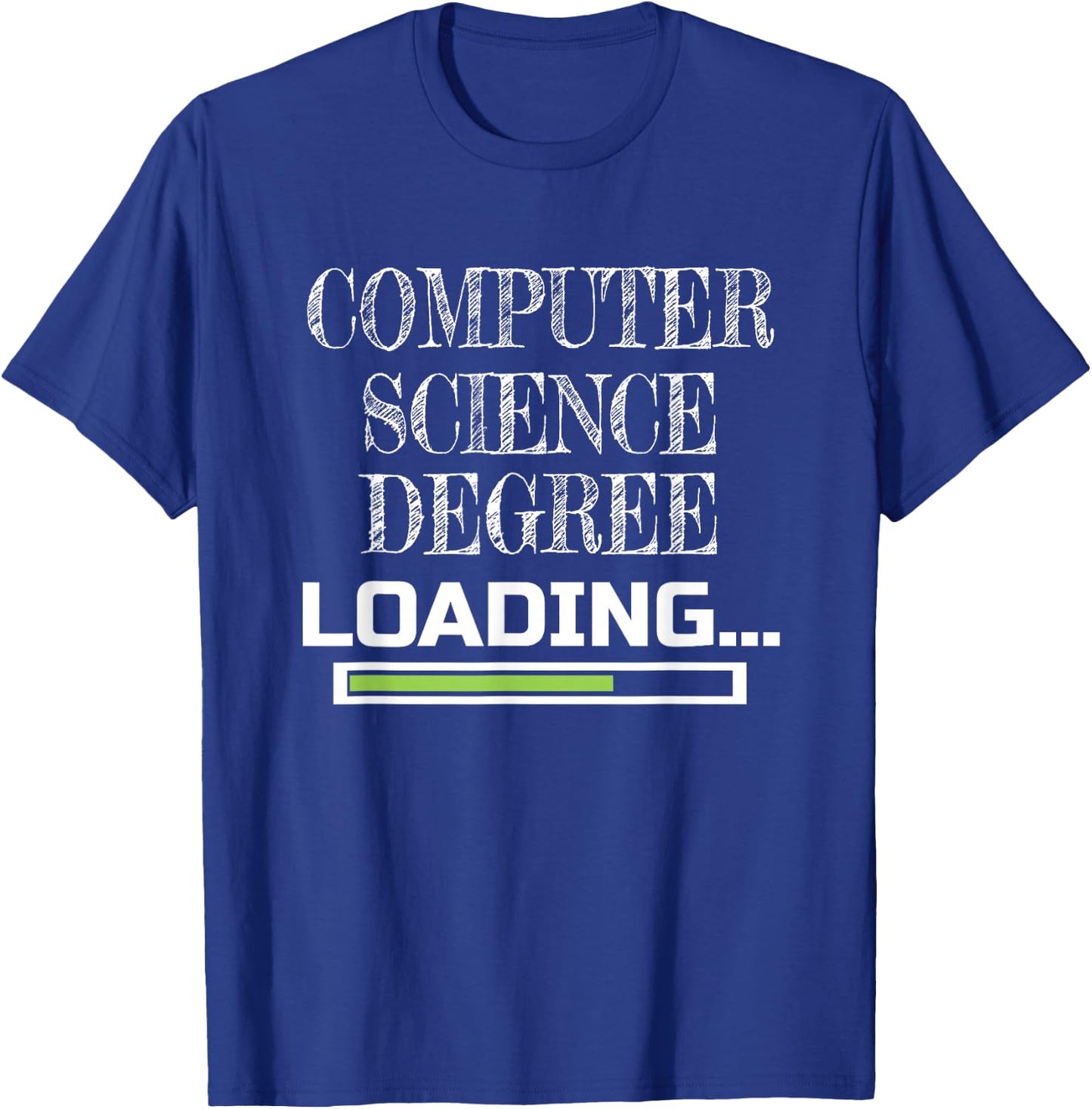 Computer Science Degree Loading CS School Major T-Shirt - T-Shirt | Royal