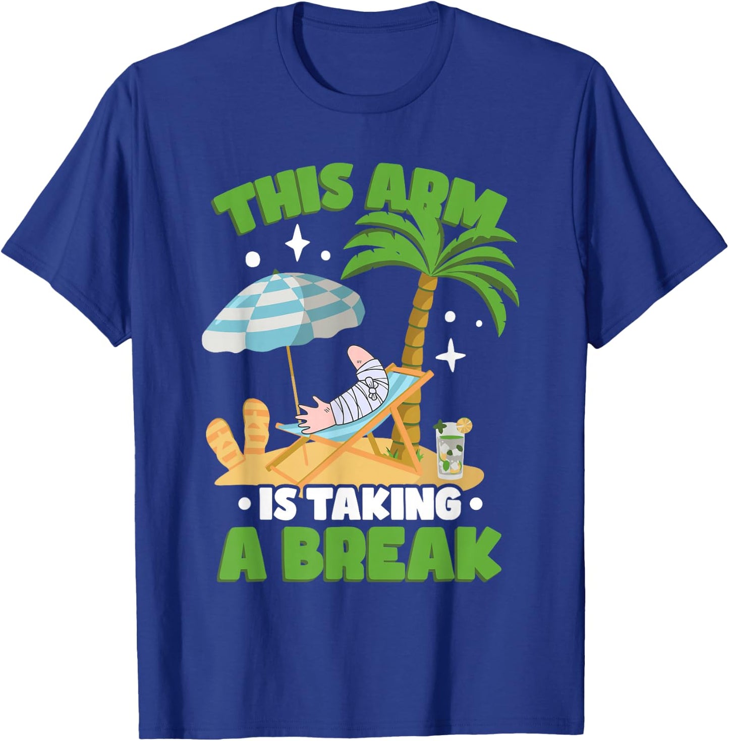 This Arm Is Taking A Break | Funny Broken Arm T-Shirt - T-Shirt | Royal