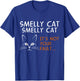 Smelly Cat It's Not Your Fault Friend T-Shirt - T-Shirt | Royal