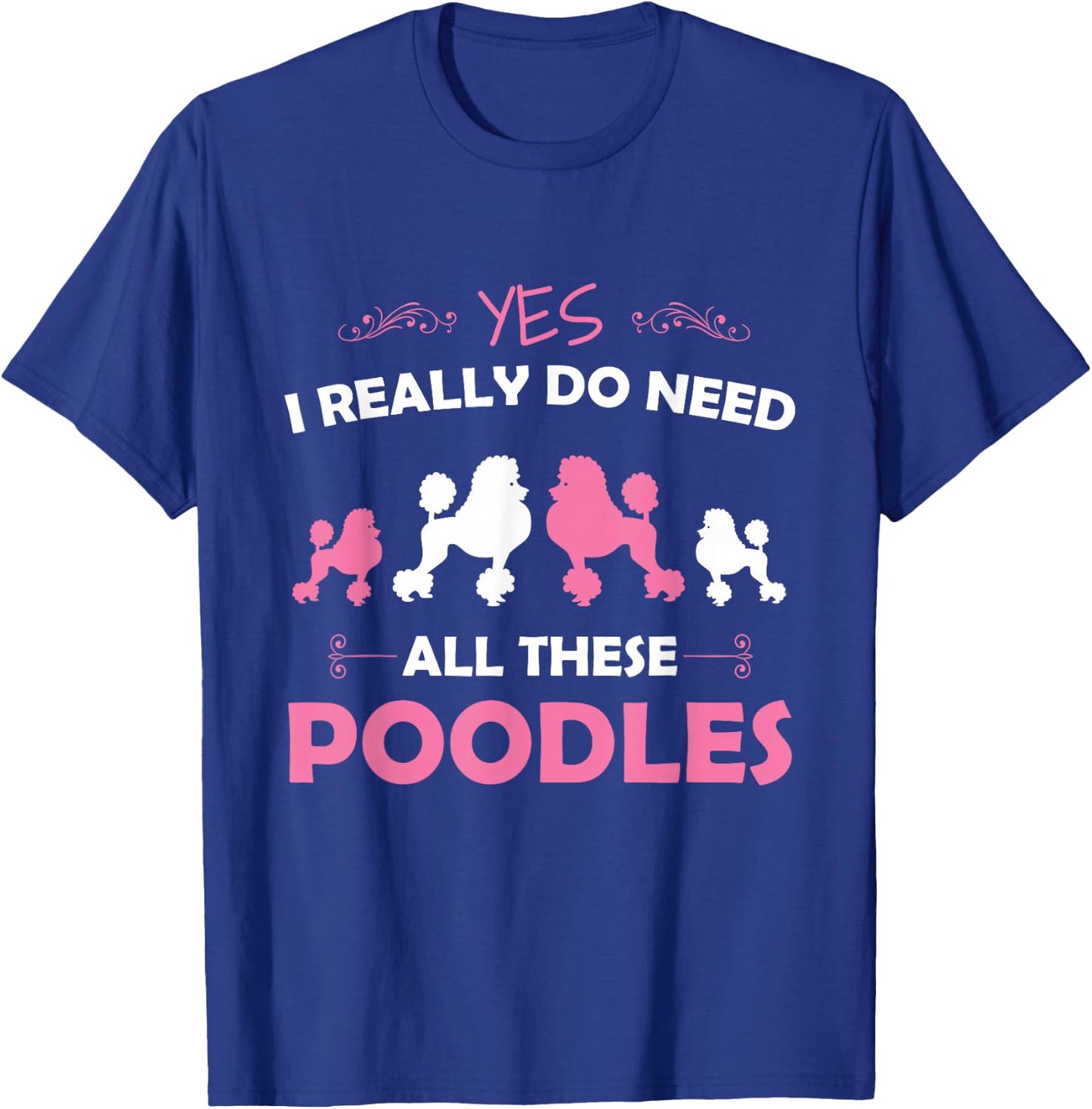 Funny Standard Poodle Dog Lover Puppy Breed Pink T-Shirt - T-Shirt | Royal