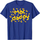 Mac & Cheese Dad Shirt | Cool Mac Daddy Macaroni Cheese Gift T-Shirt - T-Shirt | Royal