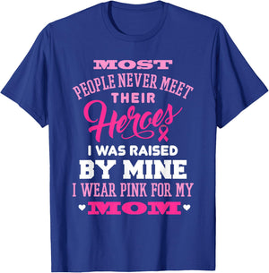 Breast Cancer Awareness I Wear Pink For My Mom Shirt T-Shirt - T-Shirt | Royal