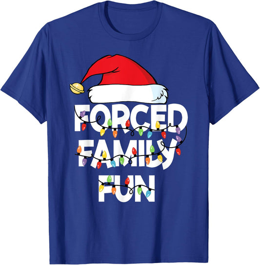 Forced Family Fun Shirt Men Women Kids Christmas Pajamas T-Shirt - T-Shirt | Royal