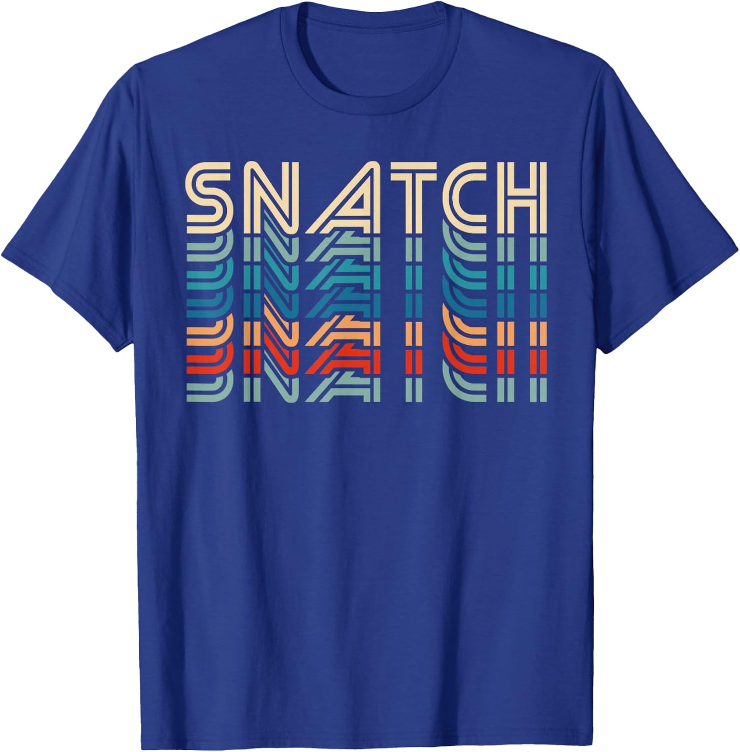 Snatch Retro Vintage Funny Fitness Workout Gym Exercise T-Shirt - T-Shirt | Royal