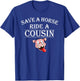 Save a Horse Ride a Cousin Hillbilly Redneck Squeal Pig T-Shirt - T-Shirt | Royal