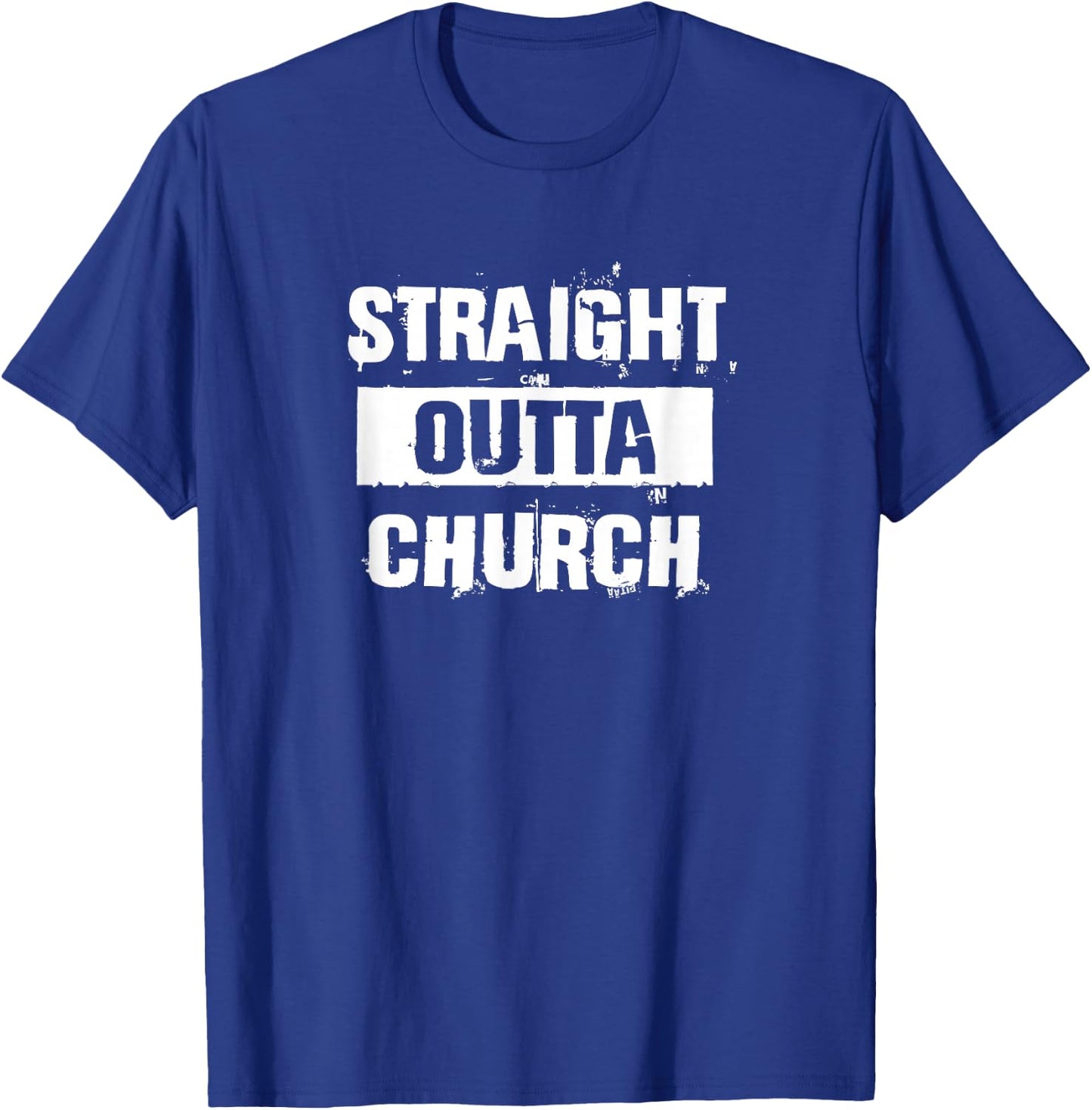 Straight Outta Church Christian Funny Gift Christmas T-Shirt - T-Shirt | Royal