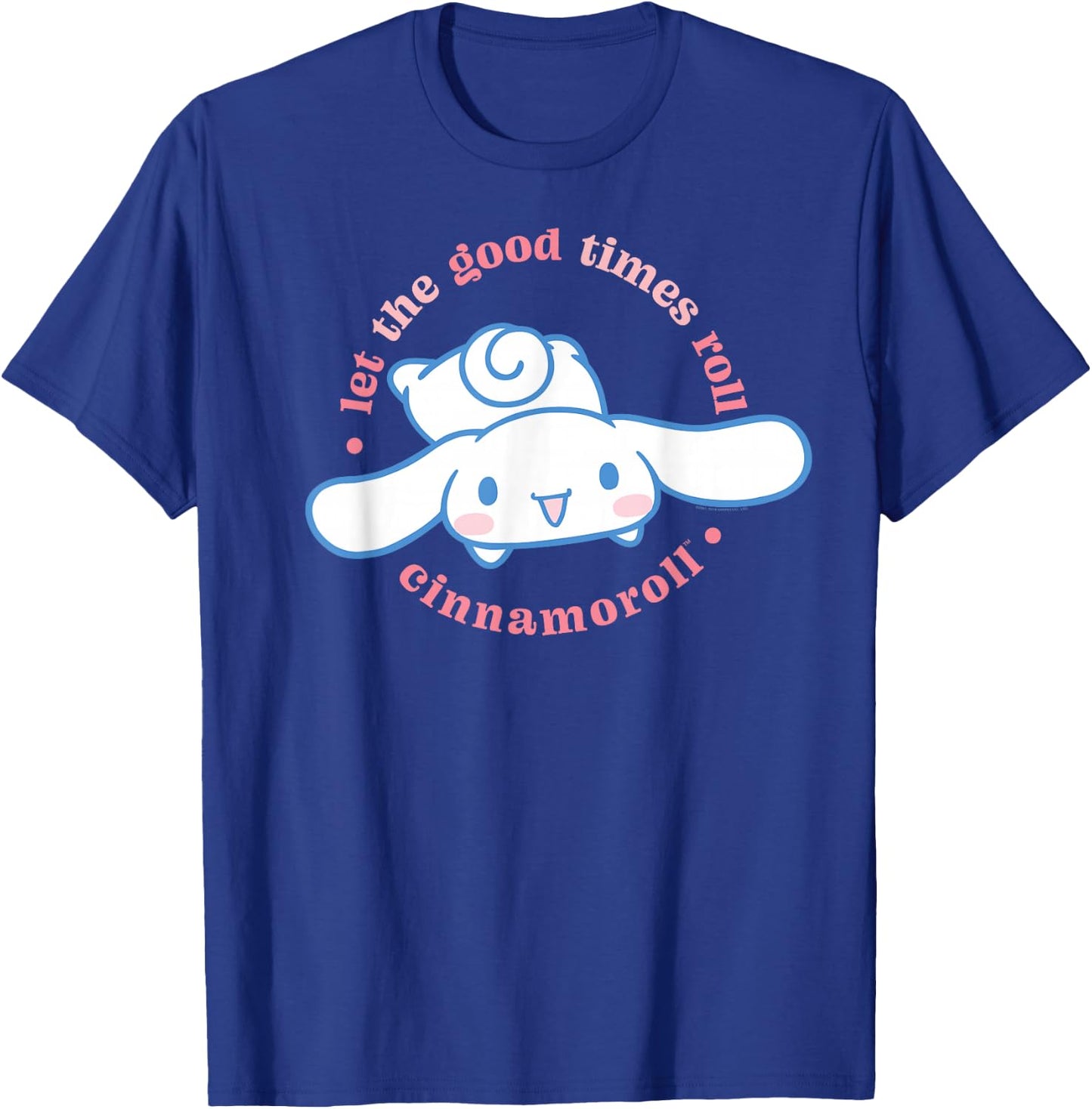 Cinnamoroll Let the Good Times Roll T-Shirt - T-Shirt | Royal