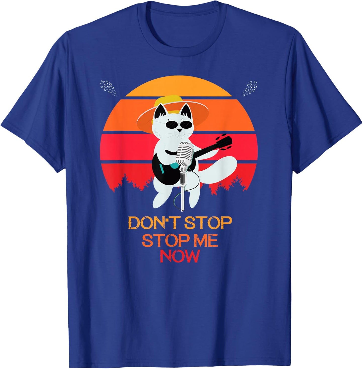 Cat Don't stop me now Cat funny T-Shirt - T-Shirt | Royal