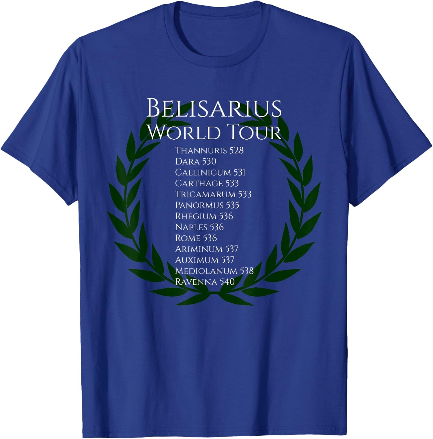 Byzantine Belisarius World Tour Medieval Roman History T-Shirt - T-Shirt | Royal