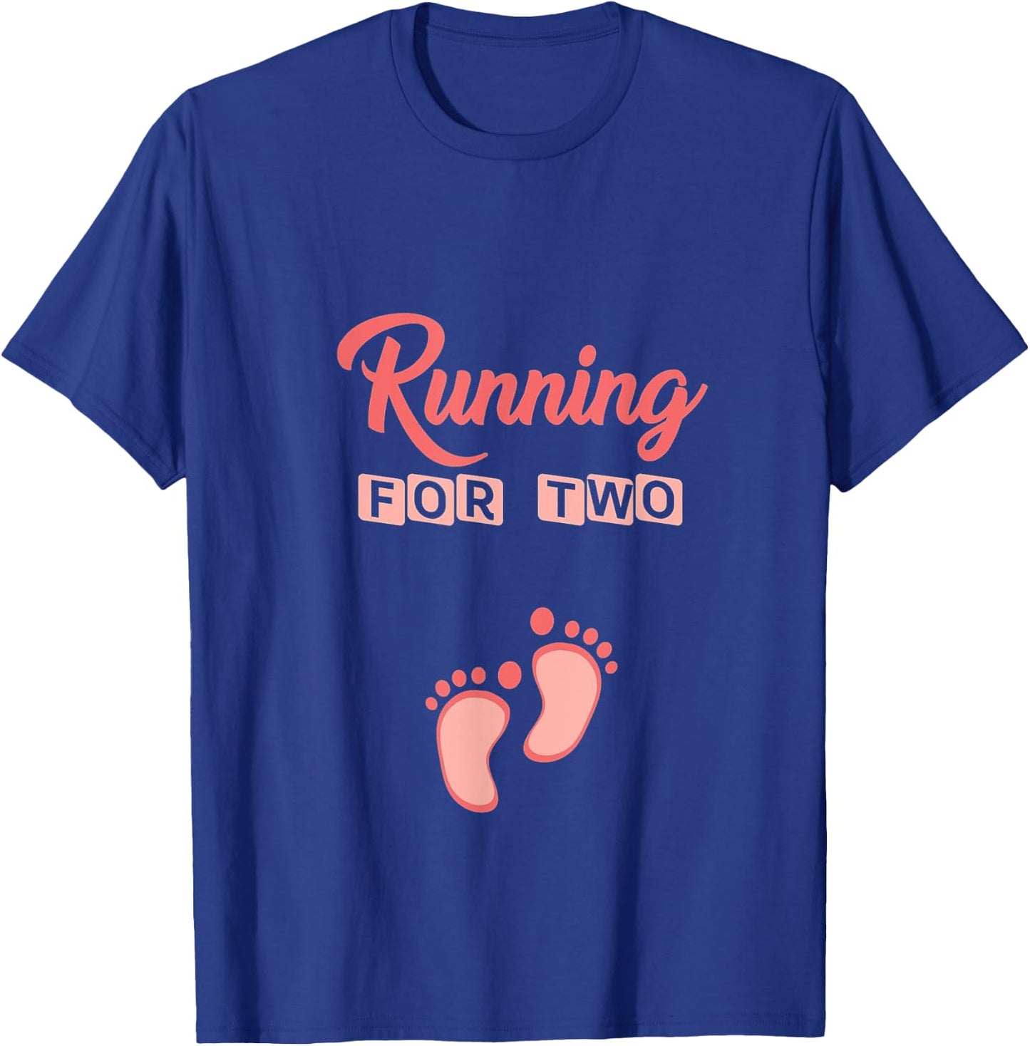 Running For Two Funny Pregnancy for Mom T-Shirt - T-Shirt | Royal