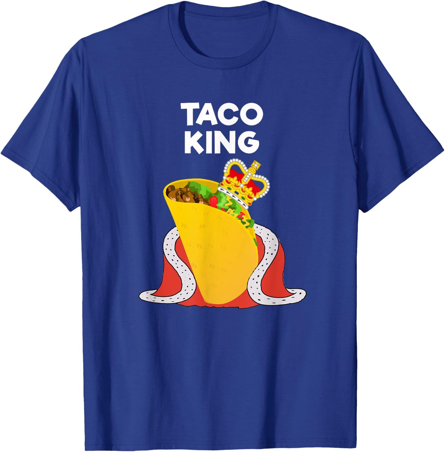 Taco Tuesday Shirt - Funny Taco King Shirt T-Shirt - T-Shirt | Royal