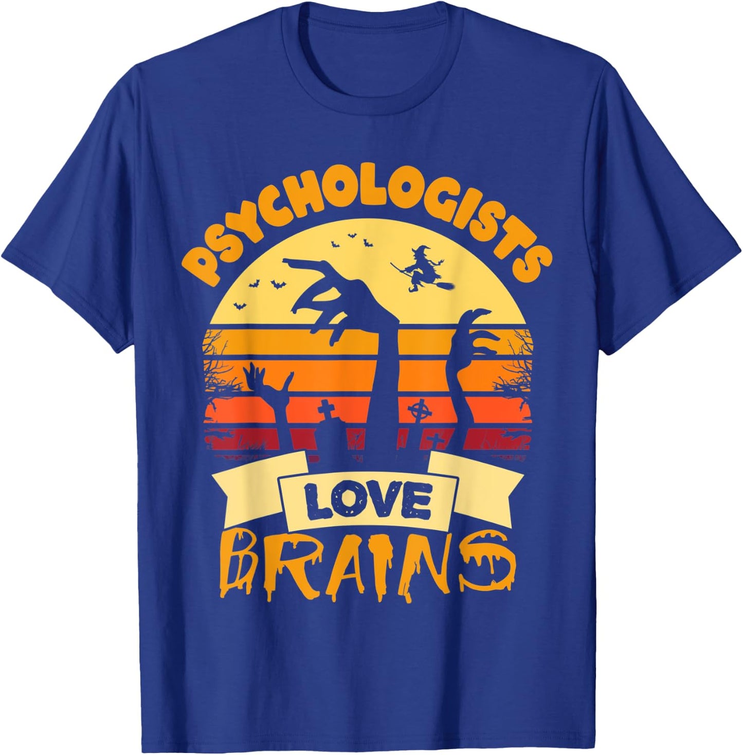 Psychologists Love Brains Gift Halloween Psychologist T-Shirt - T-Shirt | Royal