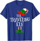 Funny The Traveling Elf Matching Family Group Gift Christmas T-Shirt - T-Shirt | Royal