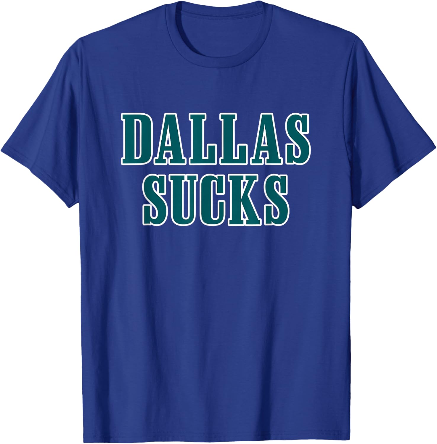 Dallas Sucks T-Shirt - T-Shirt | Royal