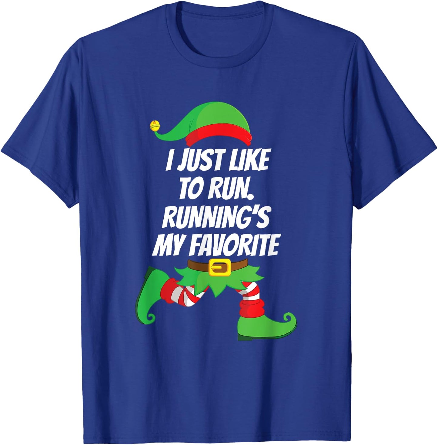 I Just Like to Run Running Runner Jog Christmas Elf Gift T-Shirt - T-Shirt | Royal