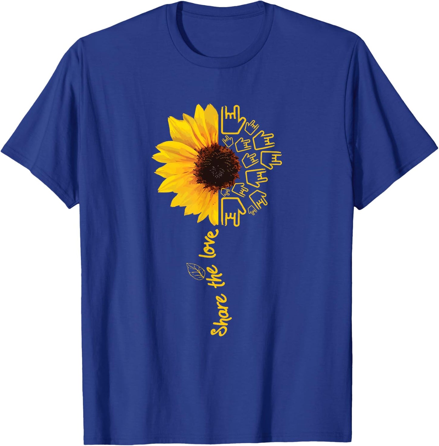 Sign Language - ASL - American Sunflower - Share the Love T-Shirt - T-Shirt | Royal
