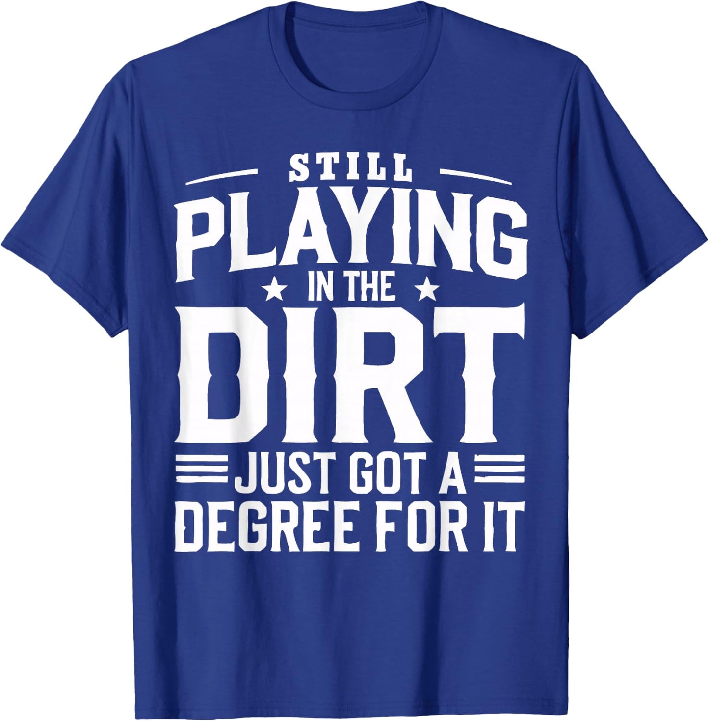 Soil Science Graduation Soil Science Degree Soil Scientist T-Shirt - T-Shirt | Royal