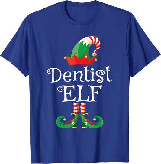 Dentist Elf Shirt Gift Funny Costume Matching Elf Christmas T-Shirt - T-Shirt | Royal